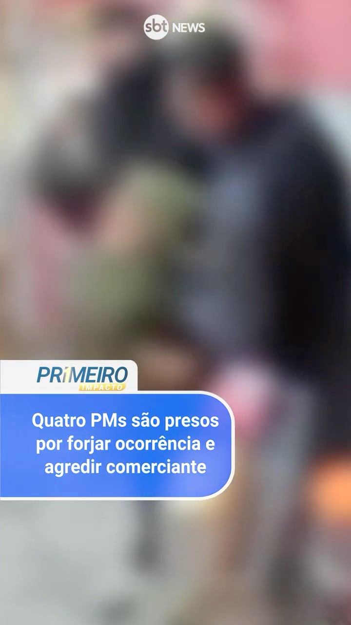 Quatro PMs são presos por forjar ocorrência e agredir comerciante