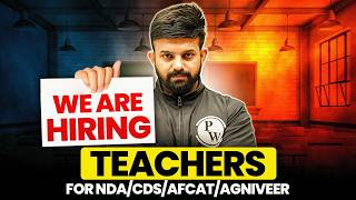 We Are Hiring Teachers For NDA, CDS, AFCAT &amp; Agniveer Exams | Faculty Recruitment For Defence Exams🚨