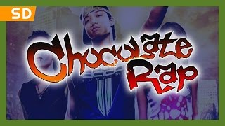 Watch Chocolate Rap: Rise of the B Boyz Trailer