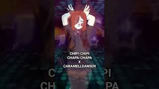 #Chipichipi #Chipichipichapachapa #Caramelldansen #Caramellagirls #Чипичипичапачапа #Remix #Mashup