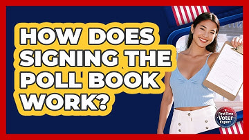 How Does Signing the Poll Book Work?