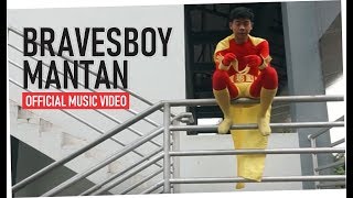 Miniatura del video "BRAVESBOY - MANTAN (OFFICIAL MUSIC VIDEO)"