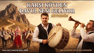 Karşi Köyden Davul Sesi̇ Geli̇yor (Zeynebi̇m) - \
