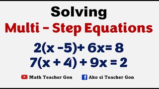 Solving Multi - Step Equations by @MathTeacherGon