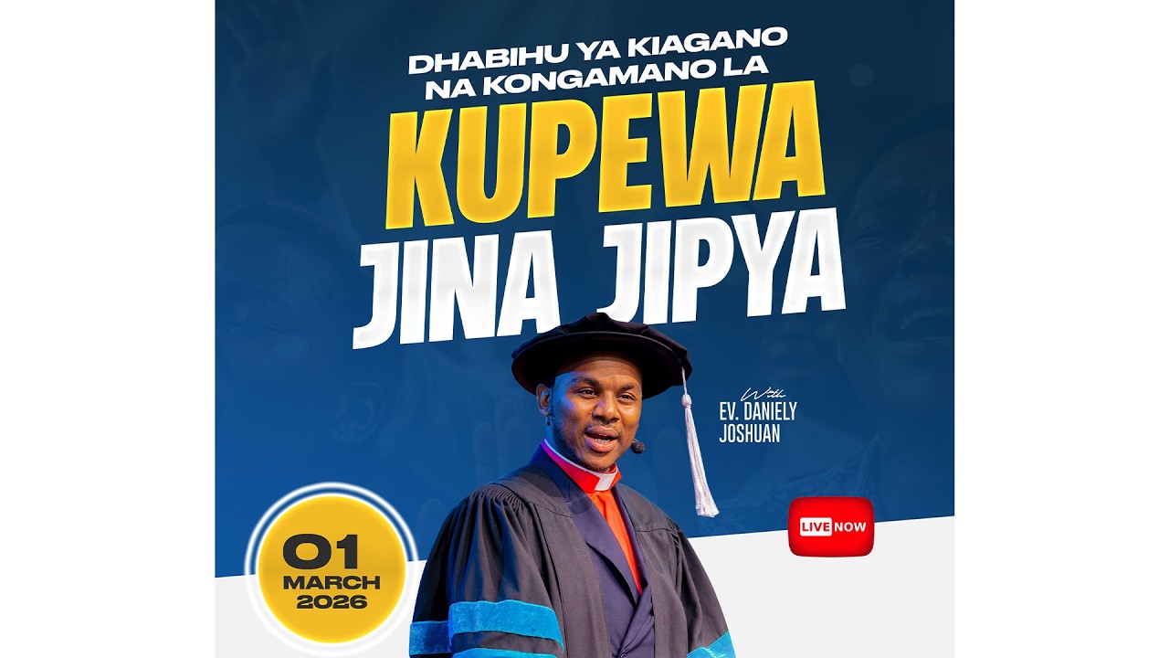 LIVE : KONGAMANO LA KUPEWA JINA JIPYA  | MARCH 01ST 2026 | EV DANIELY J