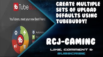 Create multiple sets of Upload Defaults using TubeBuddy!