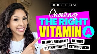 Doctor V - Choosing The Right Vitamin A | Skin Of Colour | Brown Or Black Skin