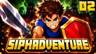 SIPHADVENTURE #02 : LA TOUR INFERNALE DES DÉMONS ! 👑