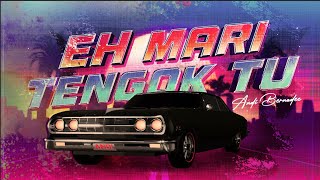 Andi Bernadee – Eh Mari, Tengok Tu