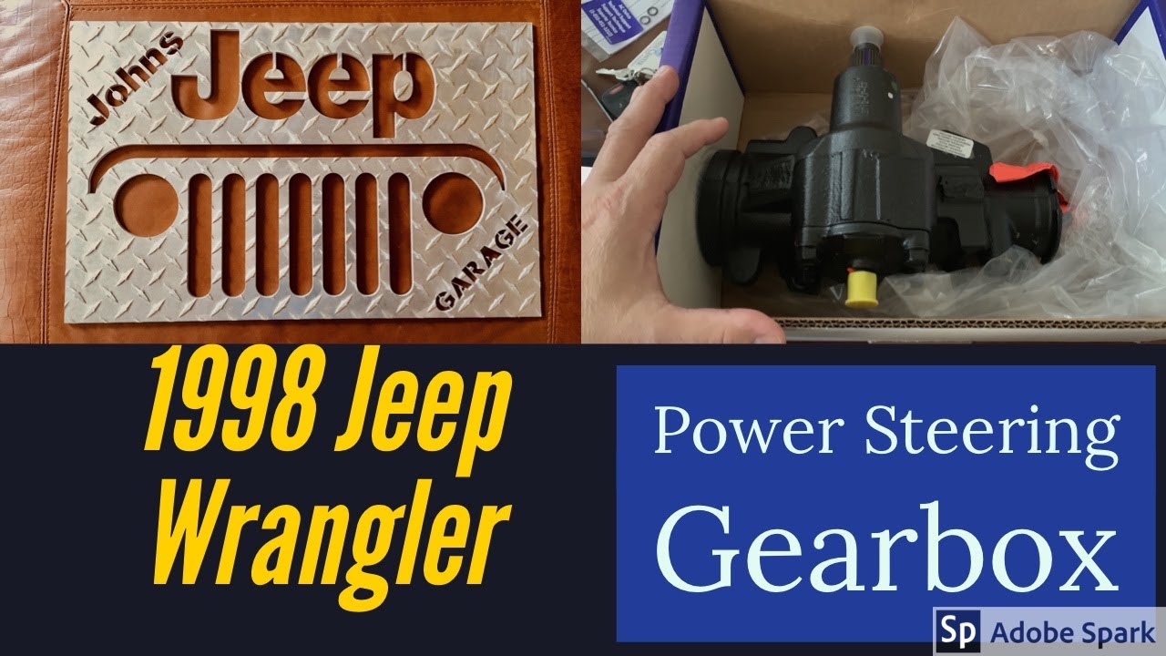 1998 Jeep Wrangler TJ or XJ Steering Gearbox Replacement (How to change  your Power Steering Gearbox) - YouTube