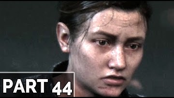 THE LAST OF US 2 Walkthrough Gameplay Part 44 - CONFRONTATION (Last of Us Part 2)
