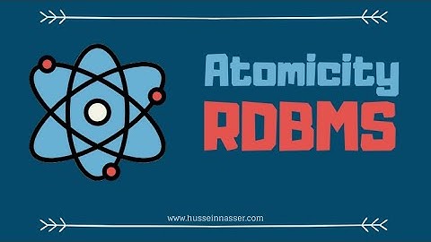 Relational Database Atomicity Explained By Example