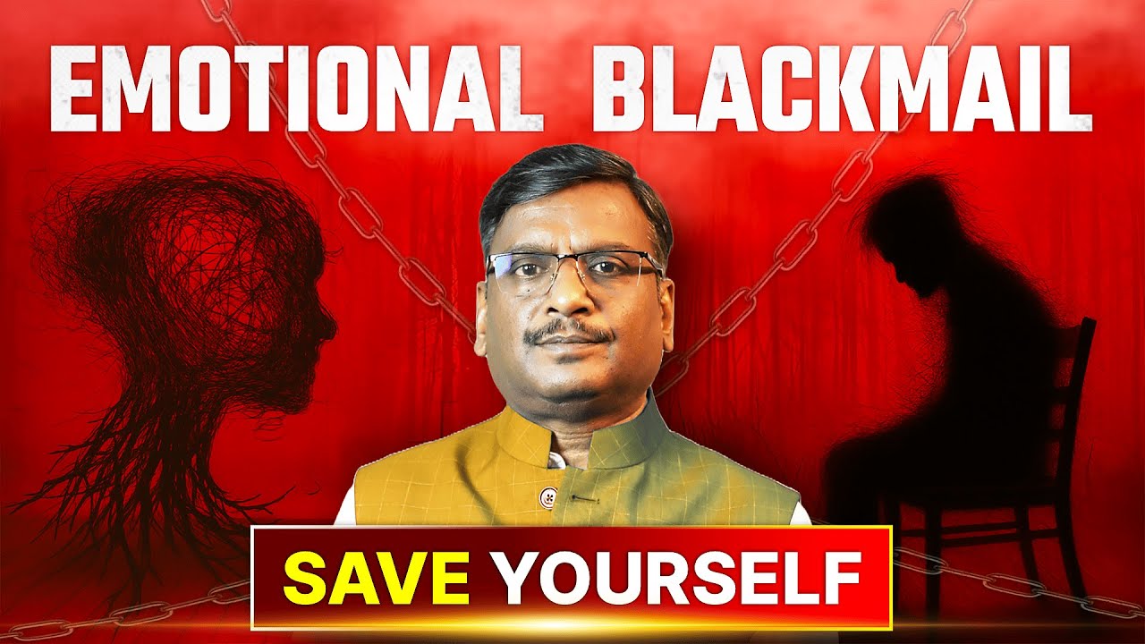 Are You Being Emotionally Blackmailed Without Realizing It? | Psychological Truths You Must Know