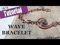 Wave Bracelet - Wirework Tutorial