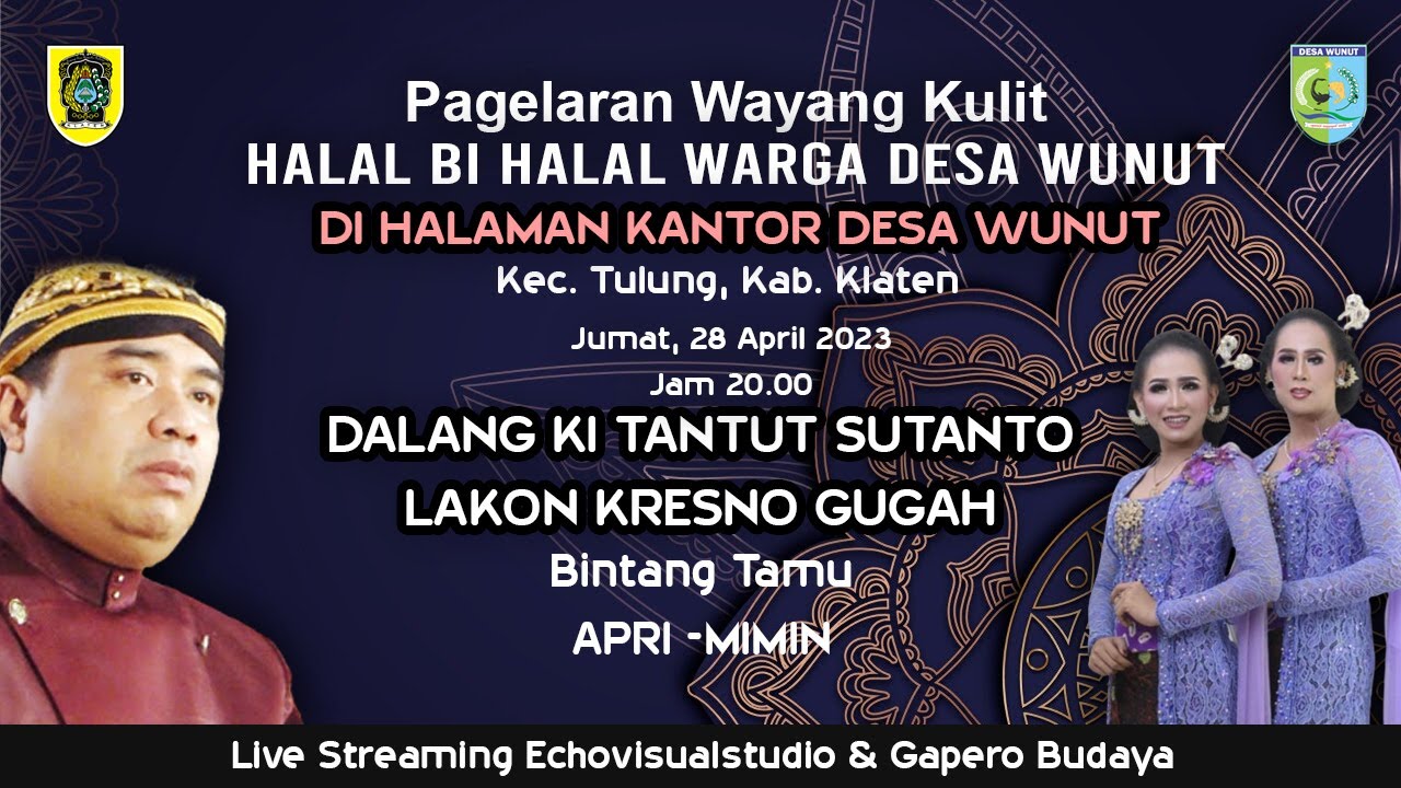 LIVE WAYANG KULIT KI TANTUT SUTANTO//LAKON KRESNO GUGAH// HALAL BI HALAL WARGA WUNUT//BT APRI MIMIN