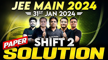 JEE Main 2024 Paper Discussion, ATTEMPT 1 | 31st January - SHIFT 2 ⚡️