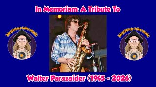 In Memoriam: A Tribute To Walter Parazaider Of Chicago (1945 - 2026) | bicyclelegs