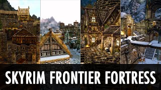Skyrim Mod: TES Arena - Skyrim Frontier Fortress Skyrim Mod: TES Arena - Skyrim Frontier Fortress