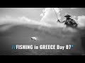 Fishing in Greece Day 7