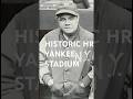 1930- Ruth hit one of the longest homers ever at Yankee Stadium