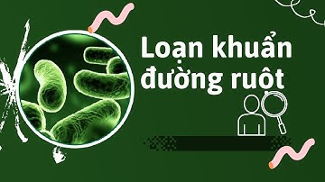 Loạn khuẩn đường ruột #trẻloạnkhuẩnđườngruột#rốiloạnhệvikhuẩnđườngruột
