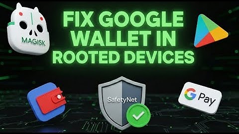 Los het ROOT-detectieprobleem in Google Wallet op | Safety Net Test Strong Integrity Pass voor ba...