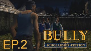 Bully Playthrough EP.2 - &quot;U wot m8?&quot;