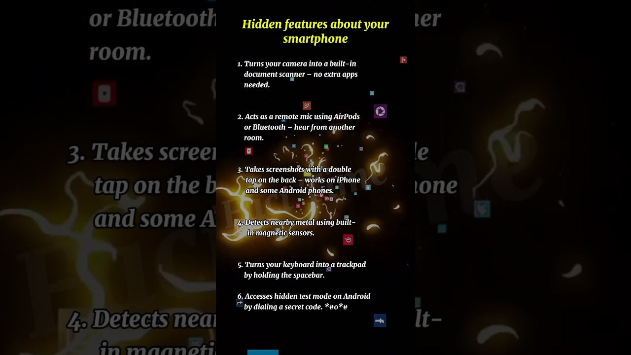 some hidden features about your smartphone