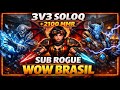 WOWBRASIL 3x3 Rogue TR +2100