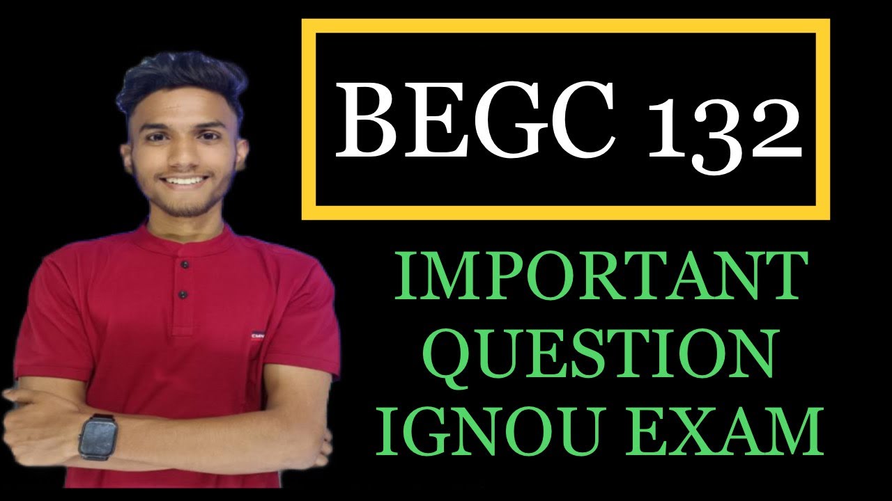 BEGC 132 || ENGLISH || IMPORTANT QUESTION || IGNOU DEC 2023 EXAM - YouTube
