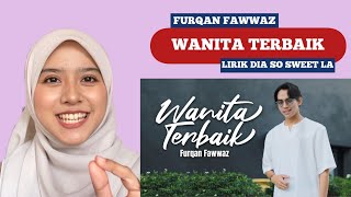 FURQAN FAWWAZ DUET DENGAN PENYANYI INDONESIA | WANITA TERBAIK (  OFFICIAL MUSIC LYRICS)