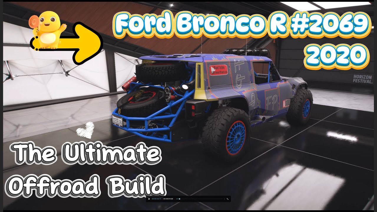 FH5 The Ultimate Offroad Ford Bronco R 2020 Build Perfecting for Dirt Setup Guide Forza Horizon 5