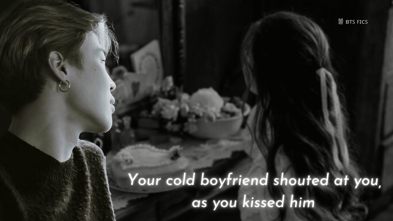 𝐲𝐨𝐮𝐫 𝐜𝐨𝐥𝐝 𝐛𝐨𝐲𝐟𝐫𝐢𝐞𝐧𝐝 𝐬𝐡𝐨𝐮𝐭𝐞𝐝 𝐚𝐭 𝐲𝐨𝐮, 𝐚𝐬 𝐲𝐨𝐮 𝐤𝐢𝐬𝐬𝐞𝐝 𝐡𝐢𝐦 || 𝐉𝐢𝐦𝐢𝐧 𝐎𝐧𝐞𝐬𝐡𝐨𝐭 [𝐑𝐞𝐪]