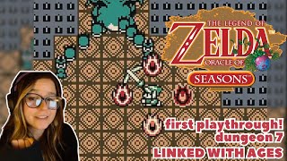 Zelda: Oracle of Seasons first playthrough! so THATS why that pirate was doing that?? Dungeon 7!
