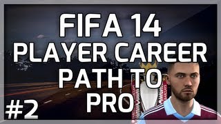 FIFA 14 Player Career Mode | Path To Pro | Pre-Season Completion | #2 Wealth