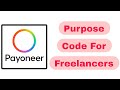 Payoneer Purpose Code For Freelancers Konsa Hai