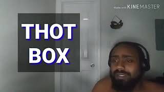 THOT BOX - Young M.A. Dreezy Dream Doll Mulatto Chinese Kitty #REACTION