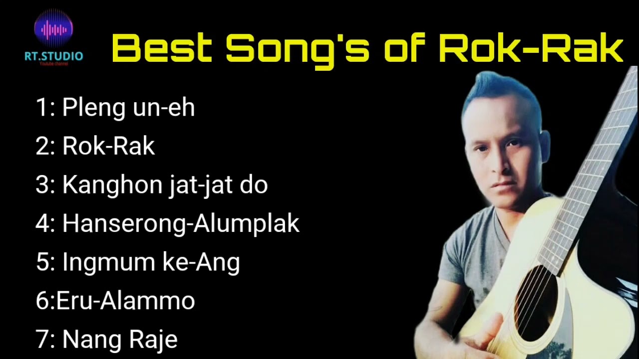 Best Top7 Songs of  Rok Rak  rt studio yt
