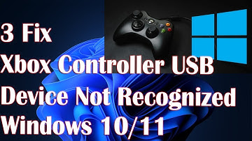 3 Fix Xbox Controller USB Device Not Recognized in Windows 11