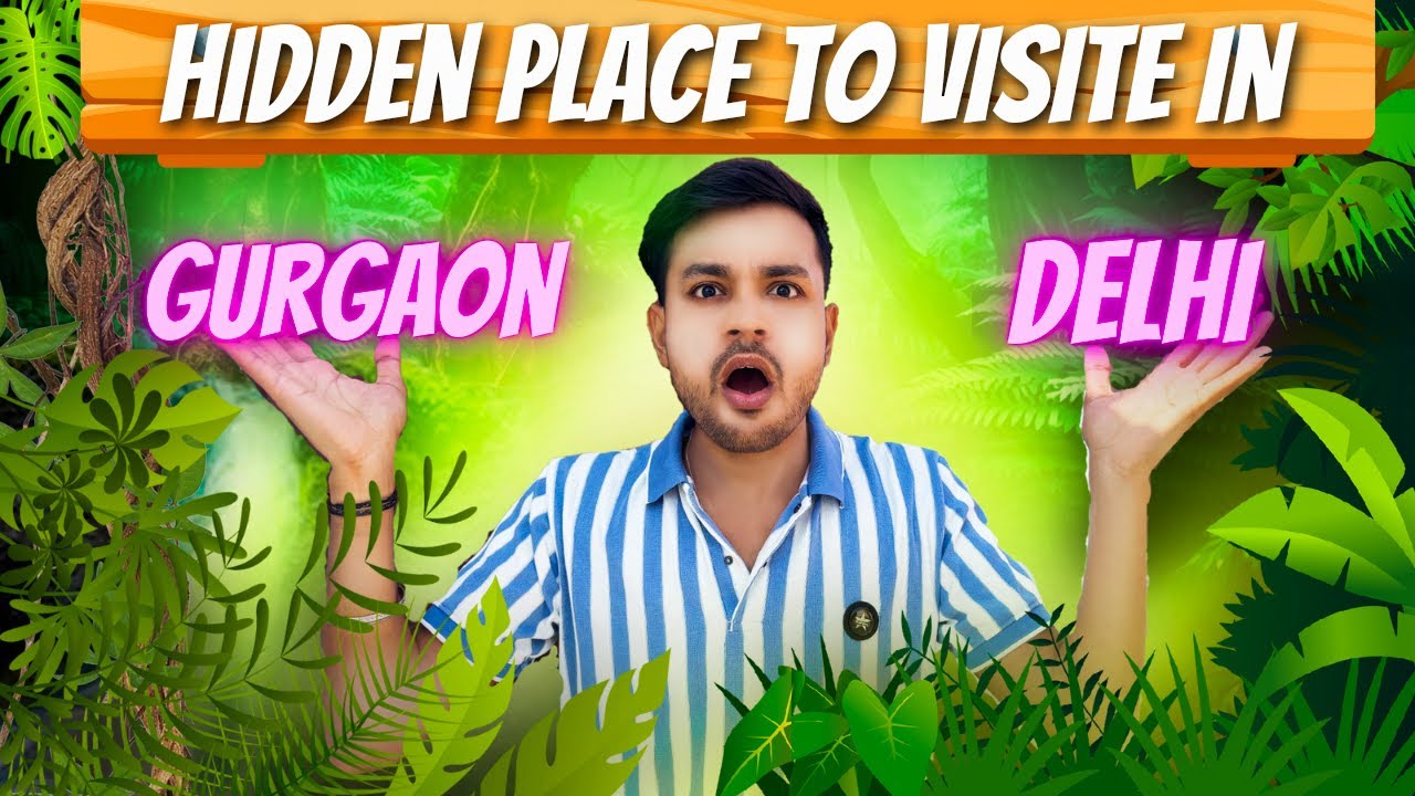 Hidden places to visit in Delhi, Gurgaon | Aravali biodiversity park Gurgaon | Best places in Delhi