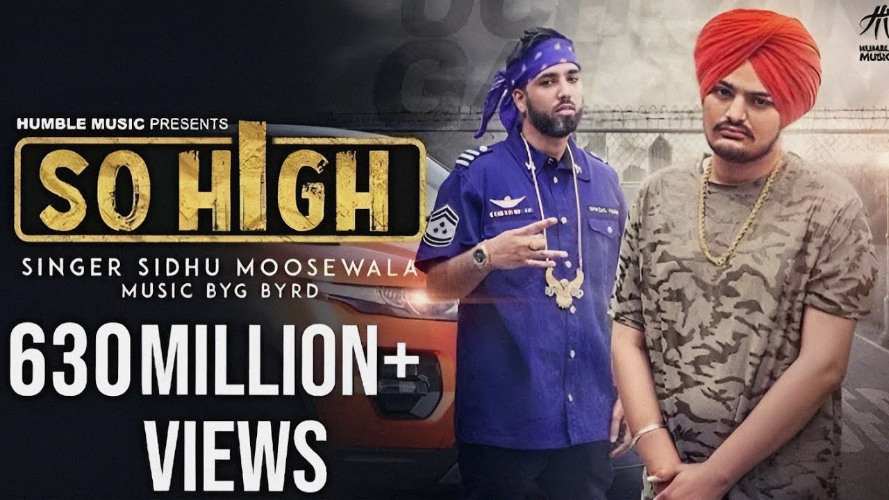 So High | Official Music Video | Sidhu Moose Wala ft. BYG BYRD | Humble Music |