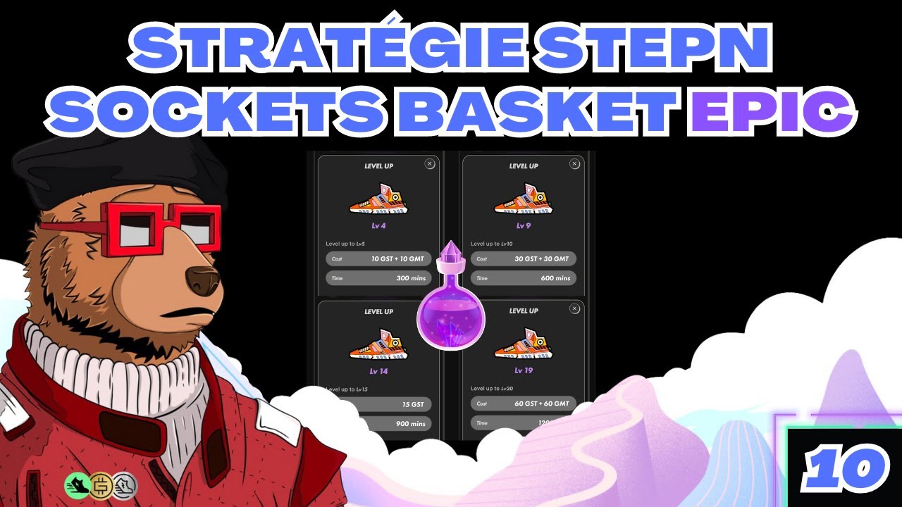 STEPN STRATÉGIE Découverte en DIRECT des 4 SOCKETS de ma BASKET EPIC