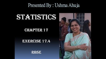 Statistics | Maths | RBSE | Chapter 17 | Exercise 17.4