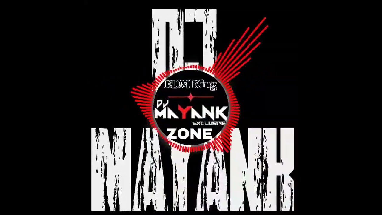 SAAT SAMUNDAR PAAR EDM Remix DJ MAYANK EXCLUSIVE BILASPUR ZONE