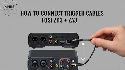 How to Connect the Correct Trigger Cable: Fosi ZD3 + Dual Fosi ZA3 Setup (Step-by-Step Guide)