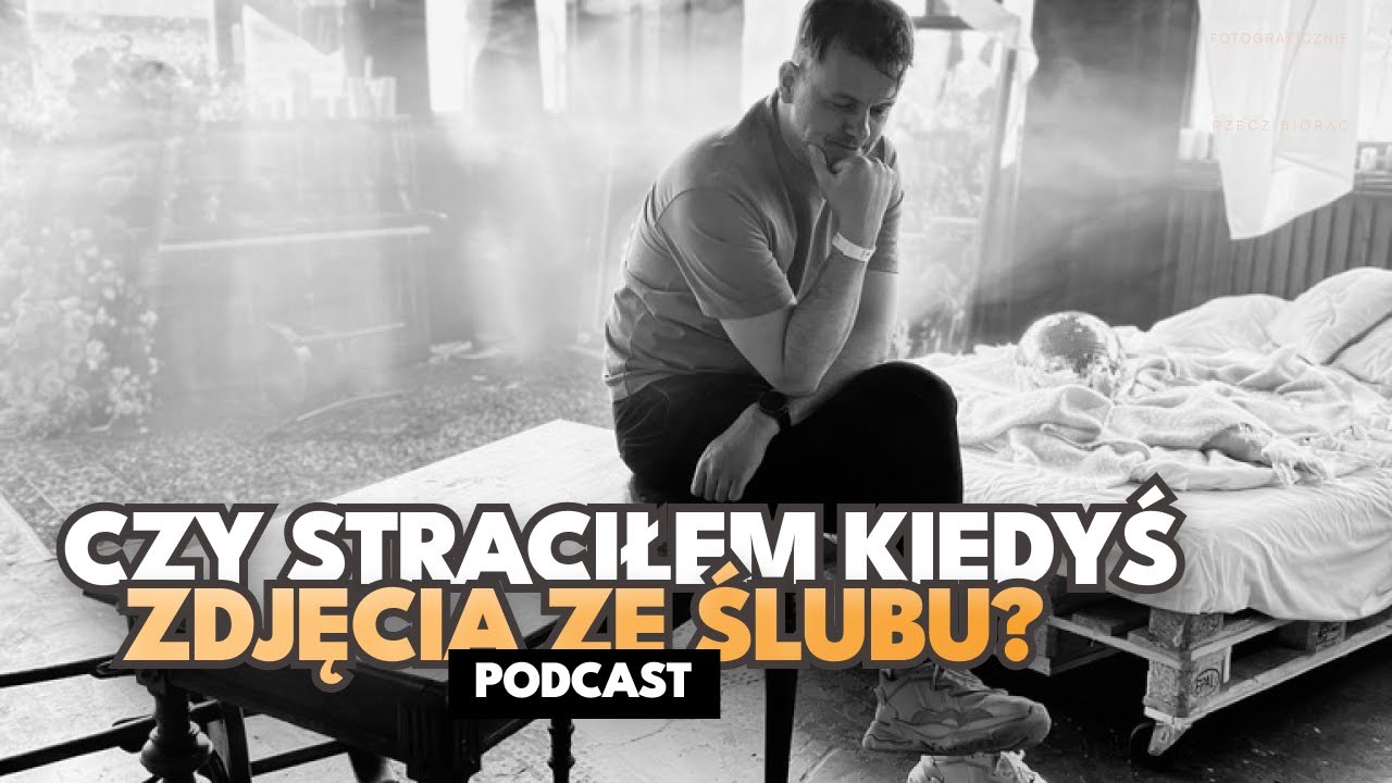 Czy straciłem kiedyś wszystkie zdjęcia ze ślubu?