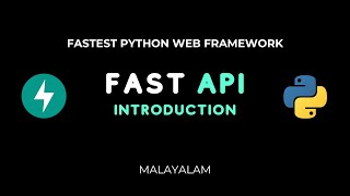 Introduction to Python FastAPI | Why you should choose FastAPI over other frameworks | Malayalam