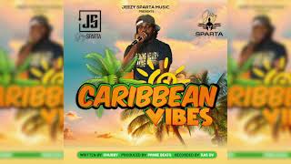 Jeezy Sparta - Caribbean Vibes Soca - "Soca 2021" - St.Kitts