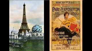 1900 : Visite de la plus grande exposition universelle de l'Histoire