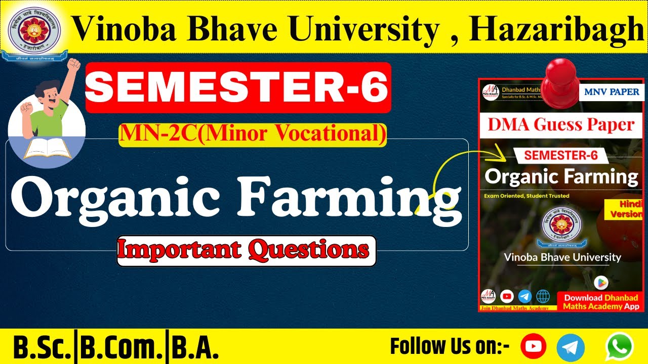 MN-2C ORGANIC FARMING SEM-6 VBU||Syllabus & Important Questions ...